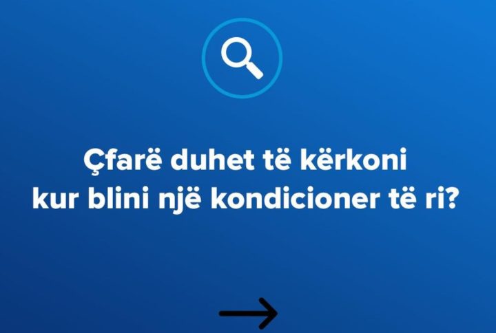 Çfarë duhet të kërkoni kur blini një kondicioner të ri?